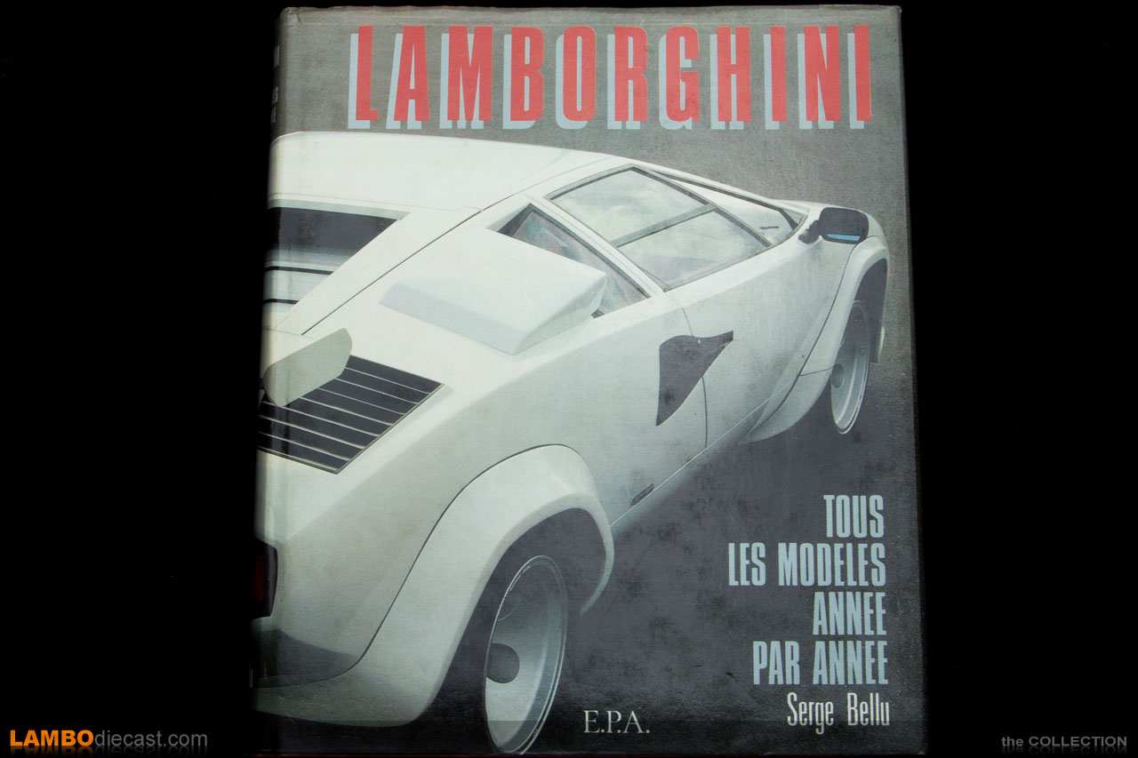 Lamborghini Tous les modeles annee par annee by Serge Bellu