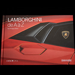Lamborghini de A à Z by Philippe Billon